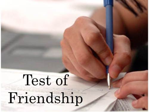 Test of Friendship